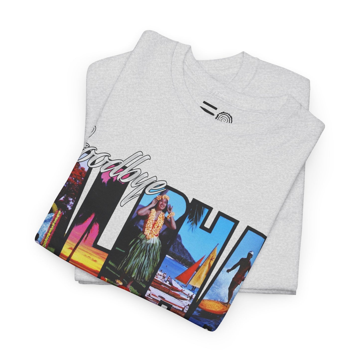 Aloha Goodbye - T Shirt
