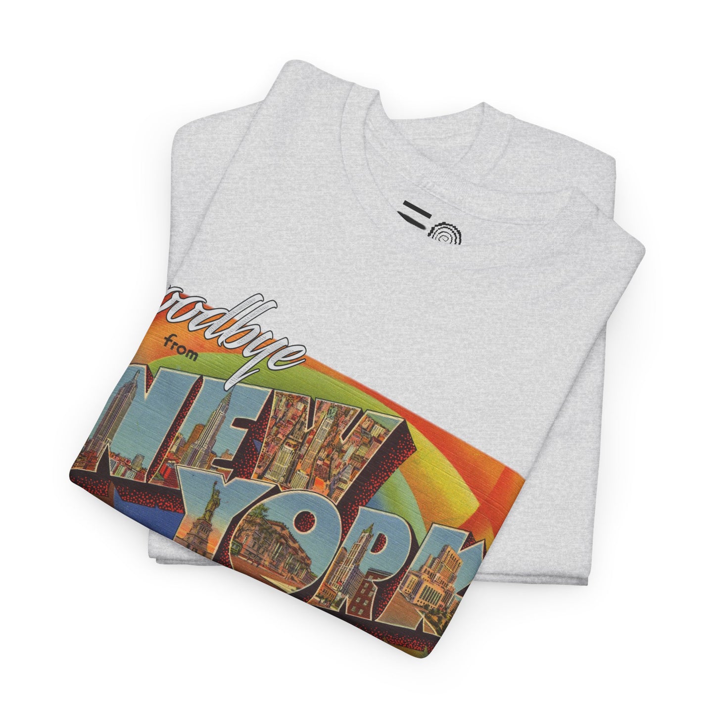 Goodbye NY - T Shirt