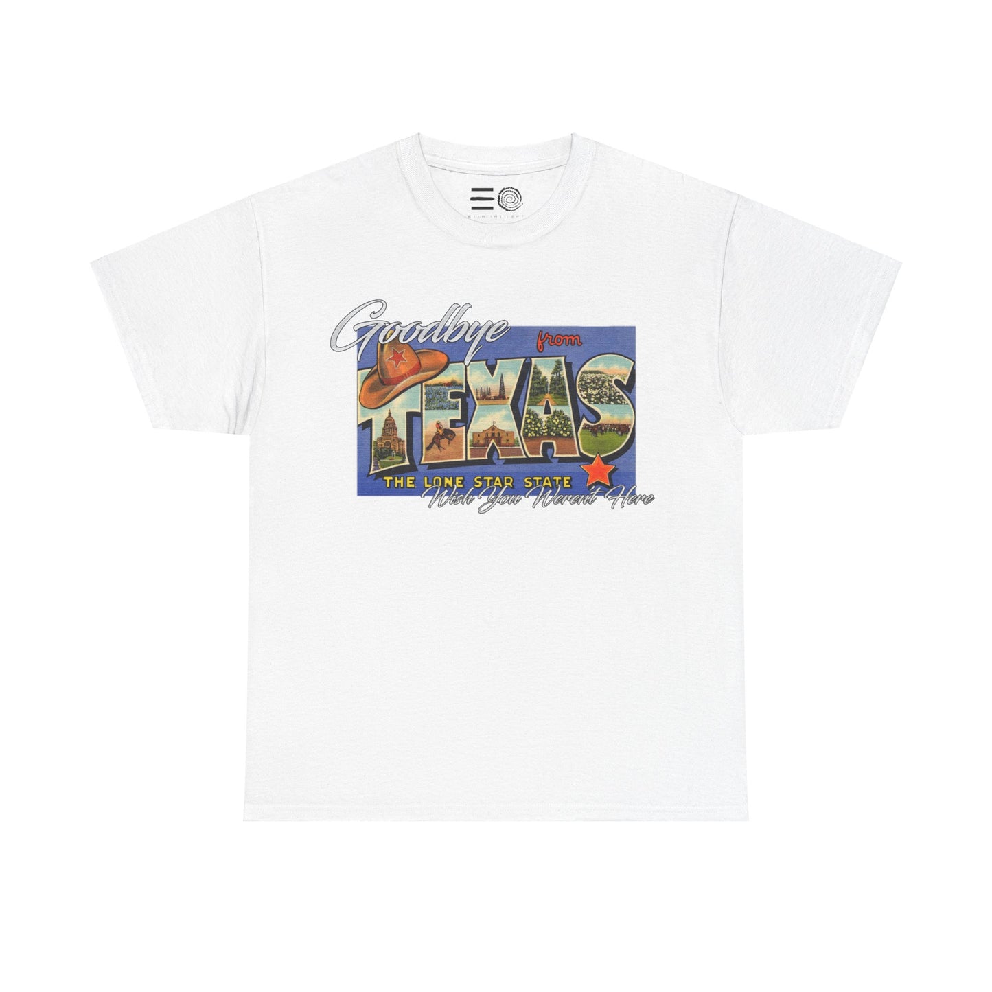 Goodbye Texas - T Shirt