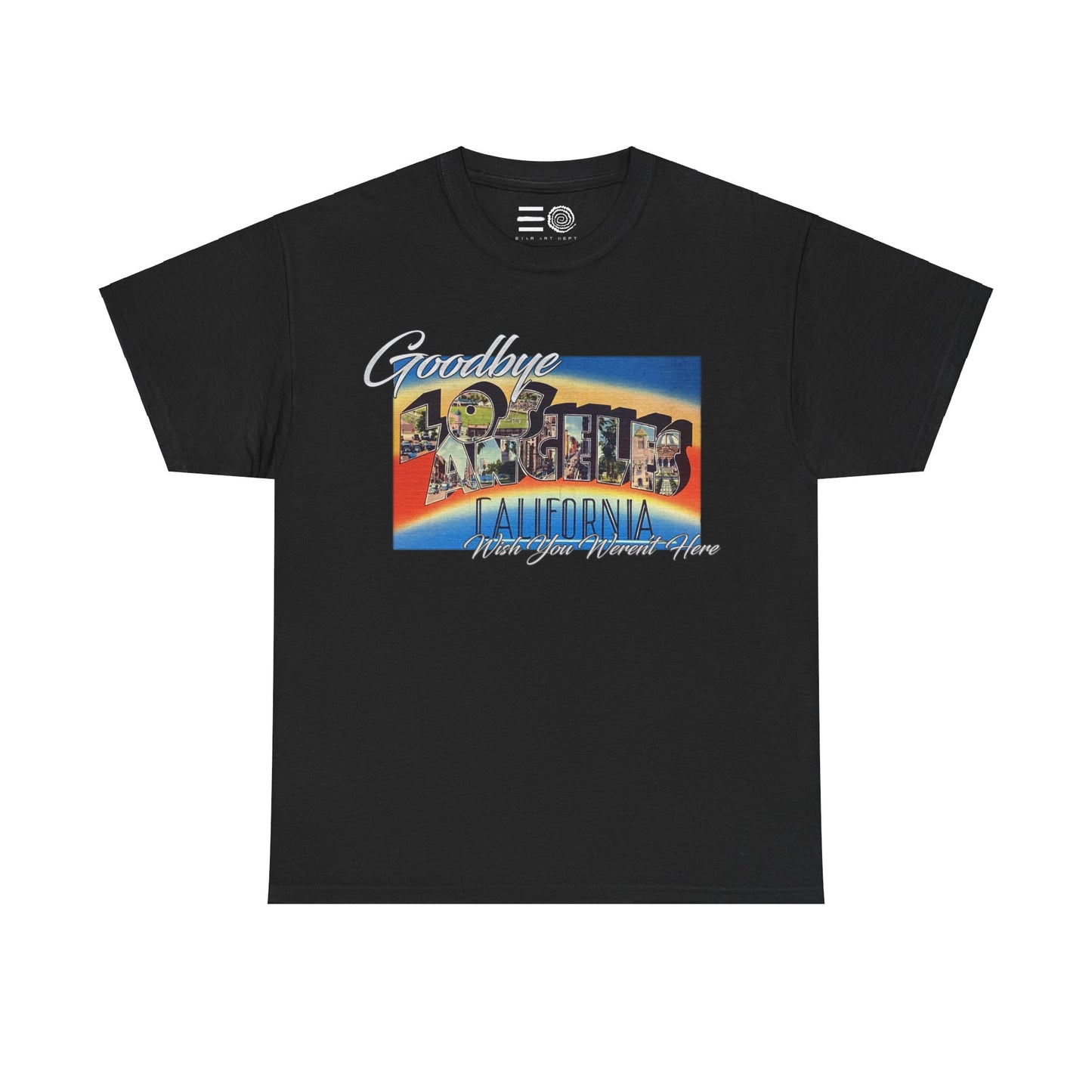 Goodbye LA - T Shirt