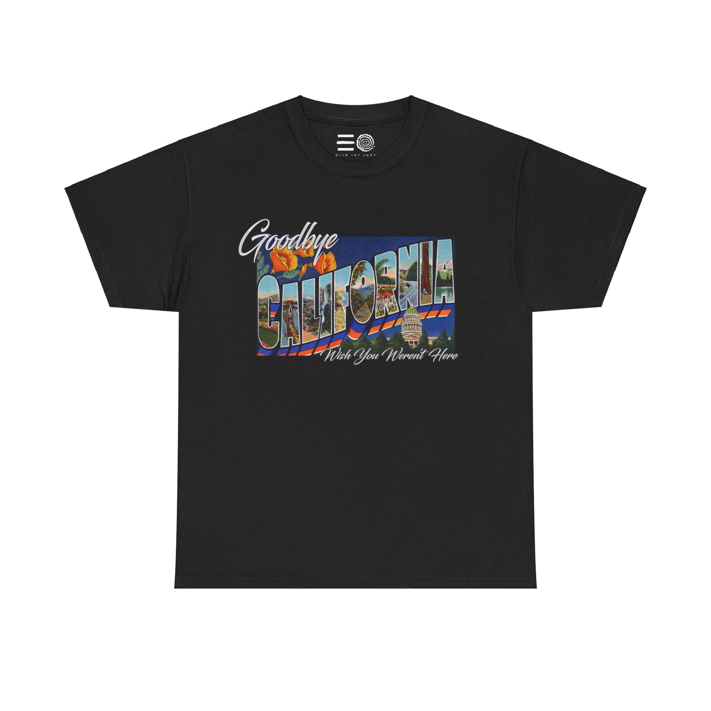 Goodbye Cali - T Shirt