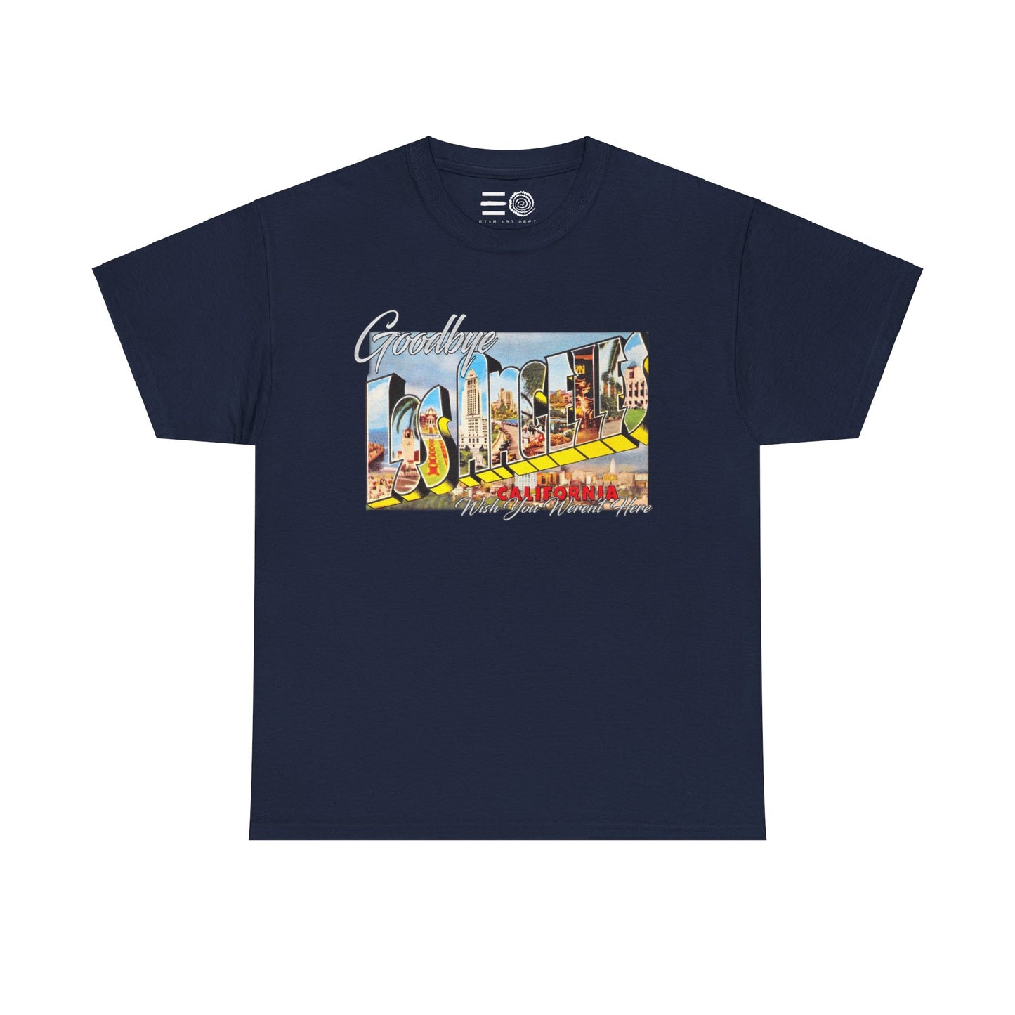 Goodbye LALA - T Shirt