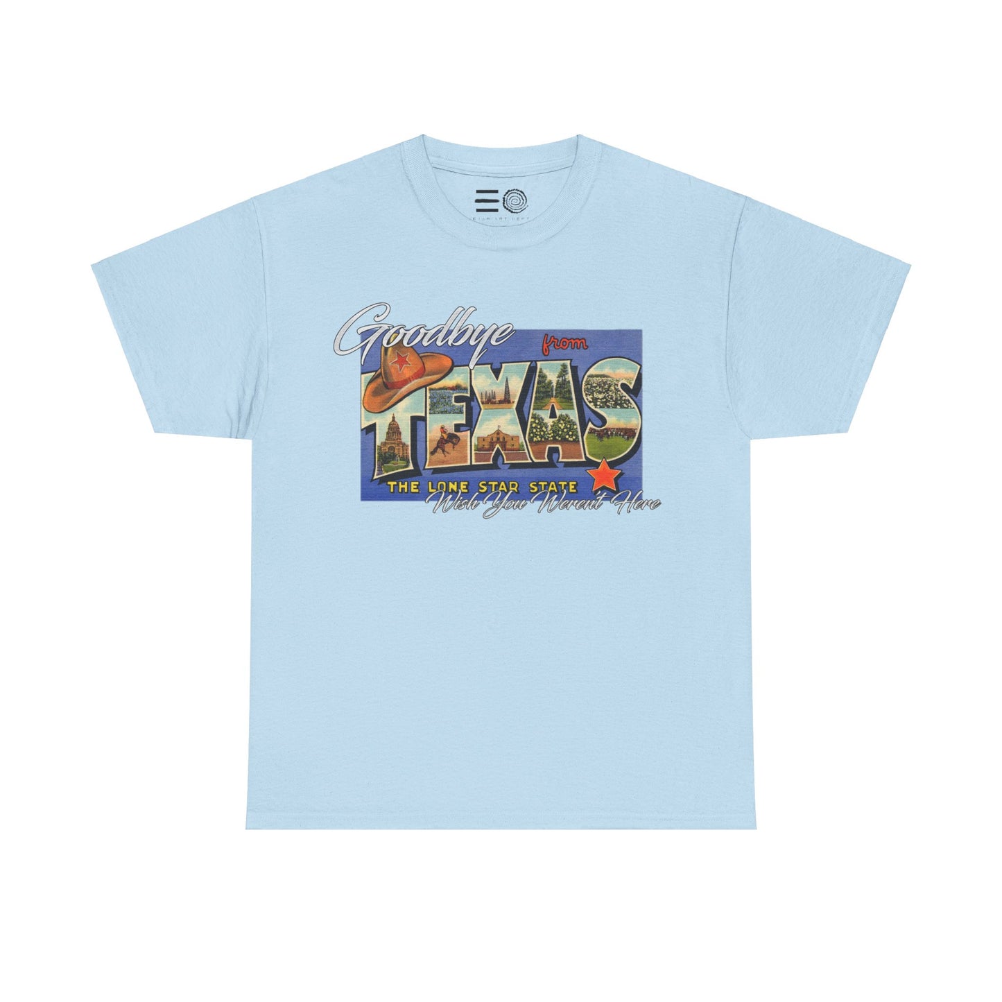 Goodbye Texas - T Shirt