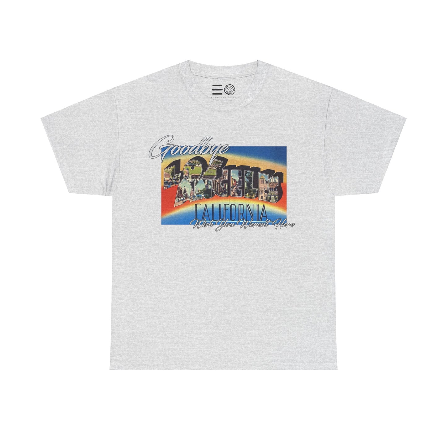 Goodbye LA - T Shirt