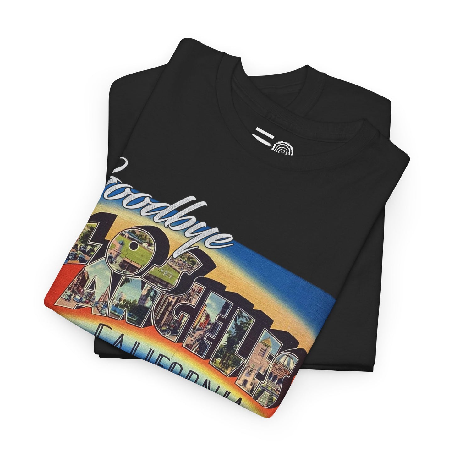 Goodbye LA - T Shirt