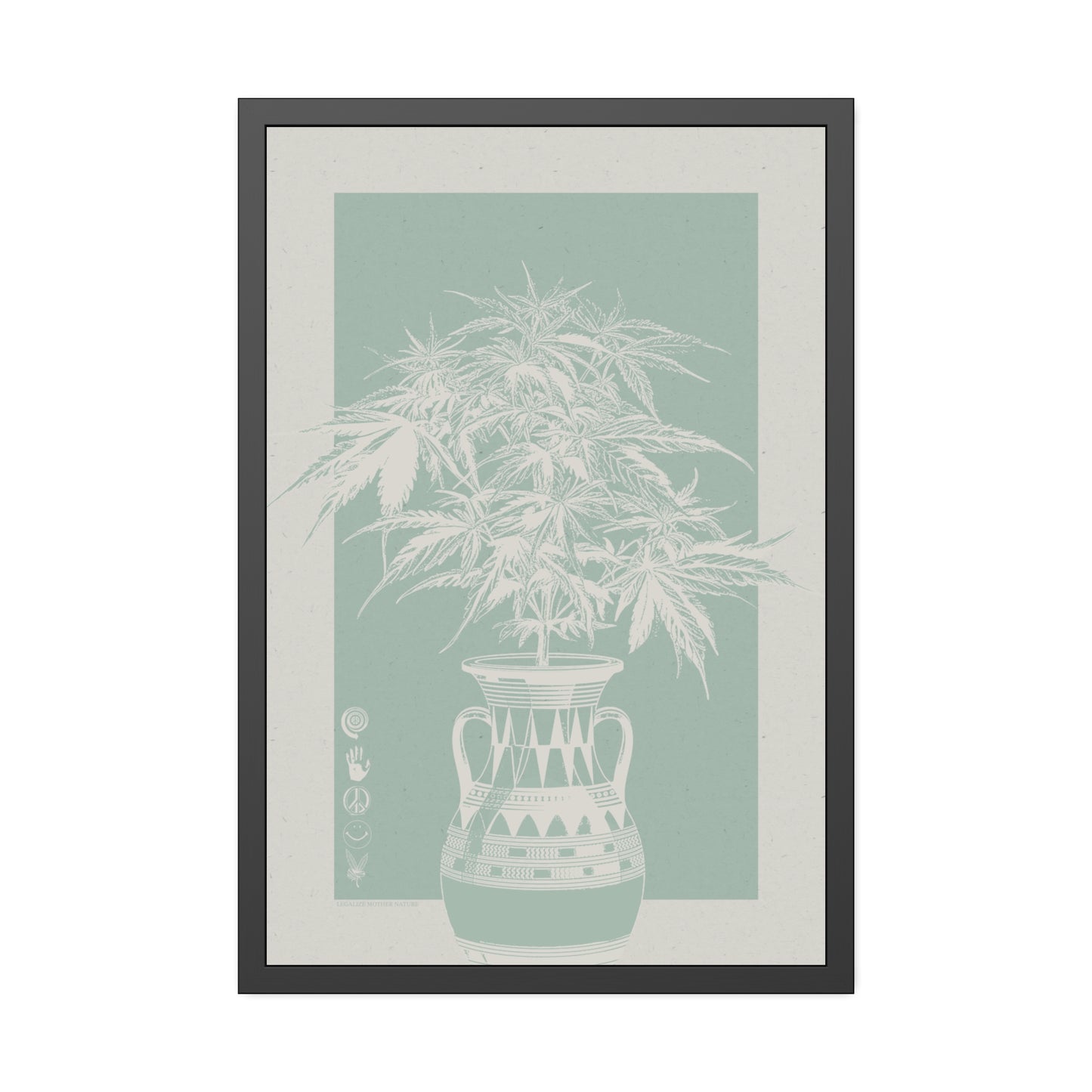 Legalize Mother Nature - Sage- Framed Print