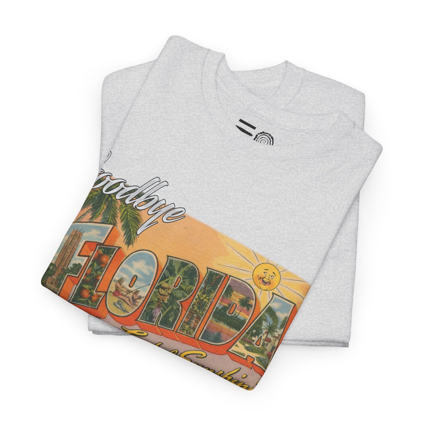Goodbye Florida - T Shirt