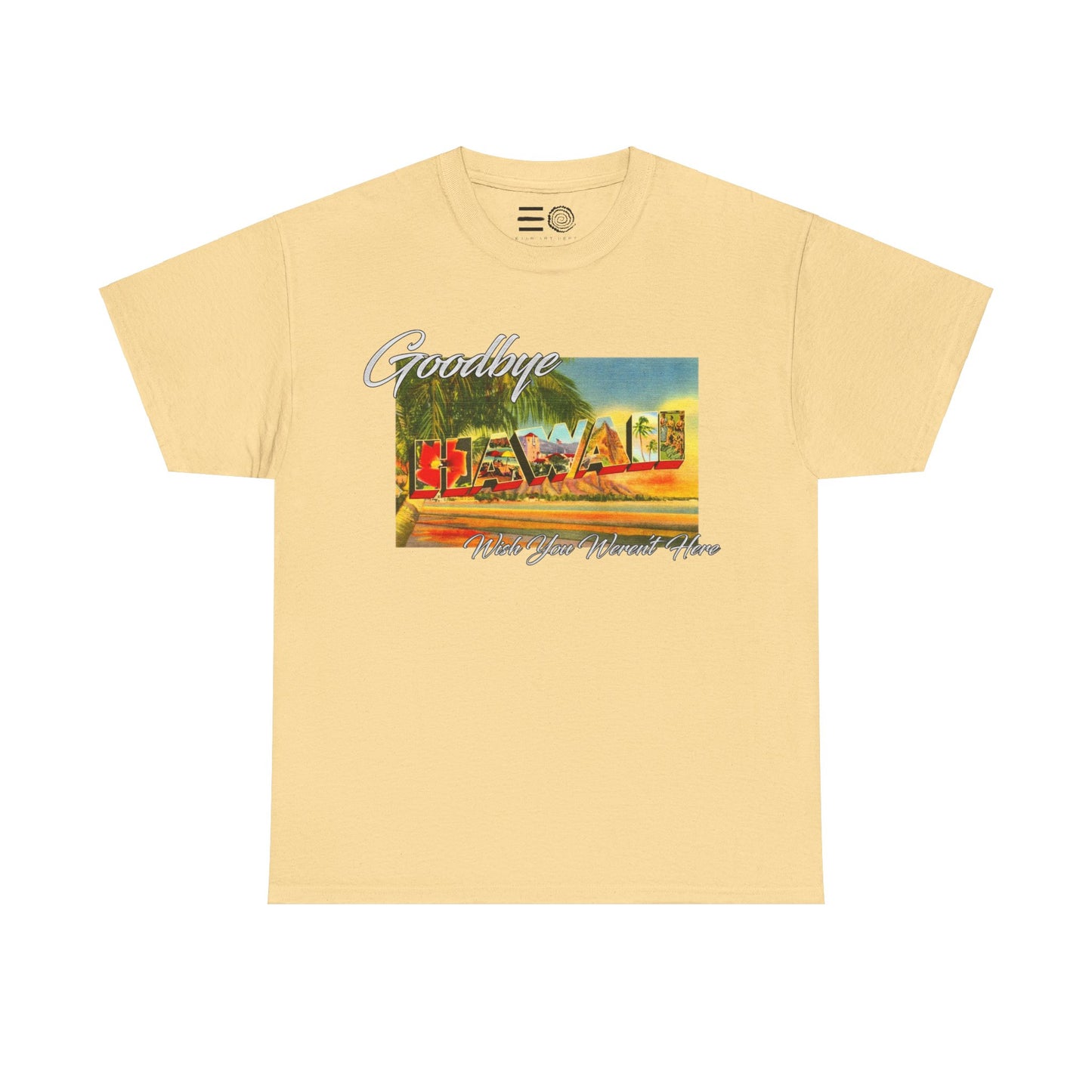 Copy of Goodbye Hawaii - T Shirt