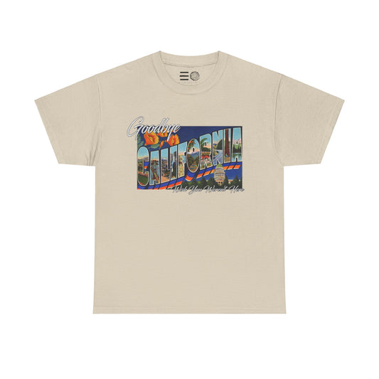 Goodbye Cali - T Shirt