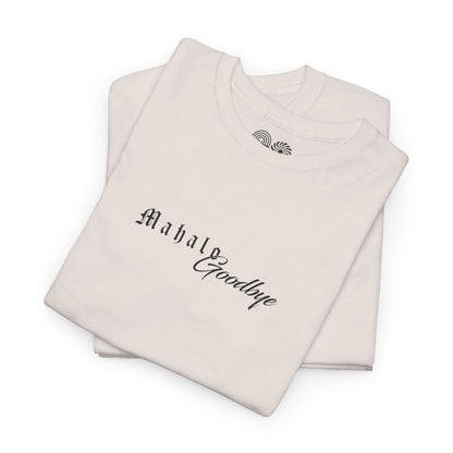 Mahalo Goodbye Simulation Surf - T Shirt
