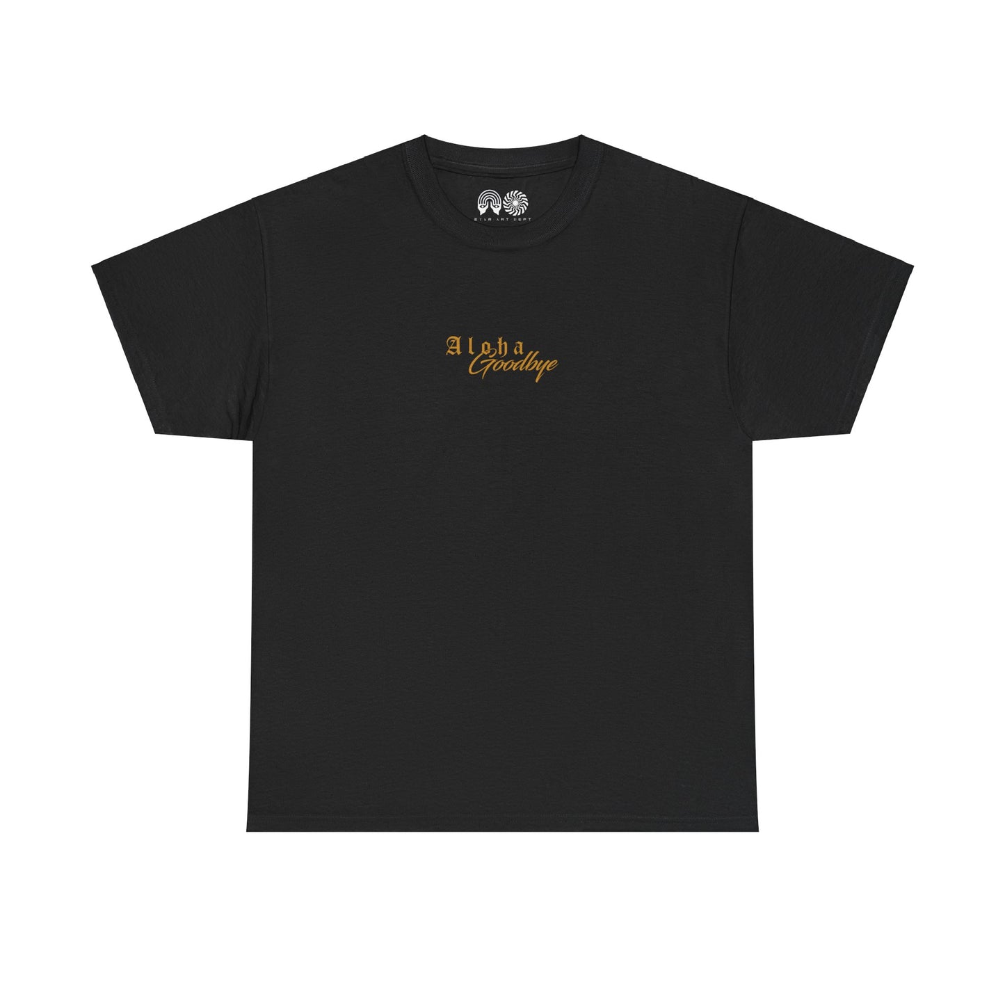 Aloha Goodbye - T Shirt