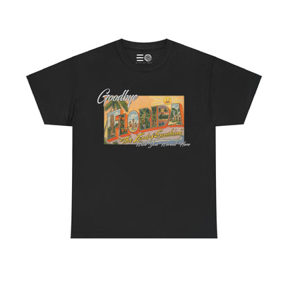 Goodbye Florida - T Shirt