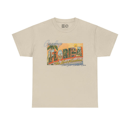 Goodbye Florida - T Shirt
