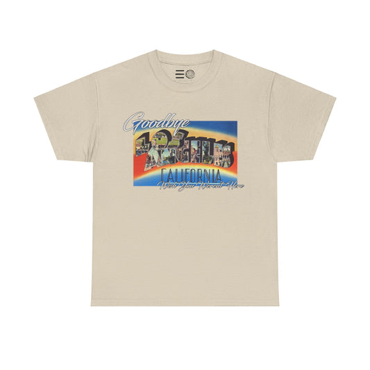 Goodbye LA - T Shirt