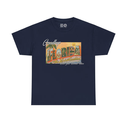 Goodbye Florida - T Shirt
