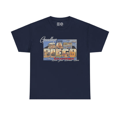 Copy of Goodbye San Diego - T Shirt